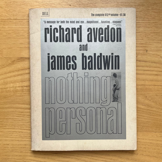 Avedon, Richard & Baldwin, James. Nothing Personal. Dell books. First paperback printing, 1965. Unpaginated. In good condition.