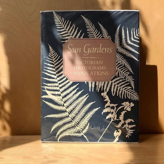 Atkins, Anna. Sun Gardens. Victorian Photograms. Aperture, 1985. [not for sale].