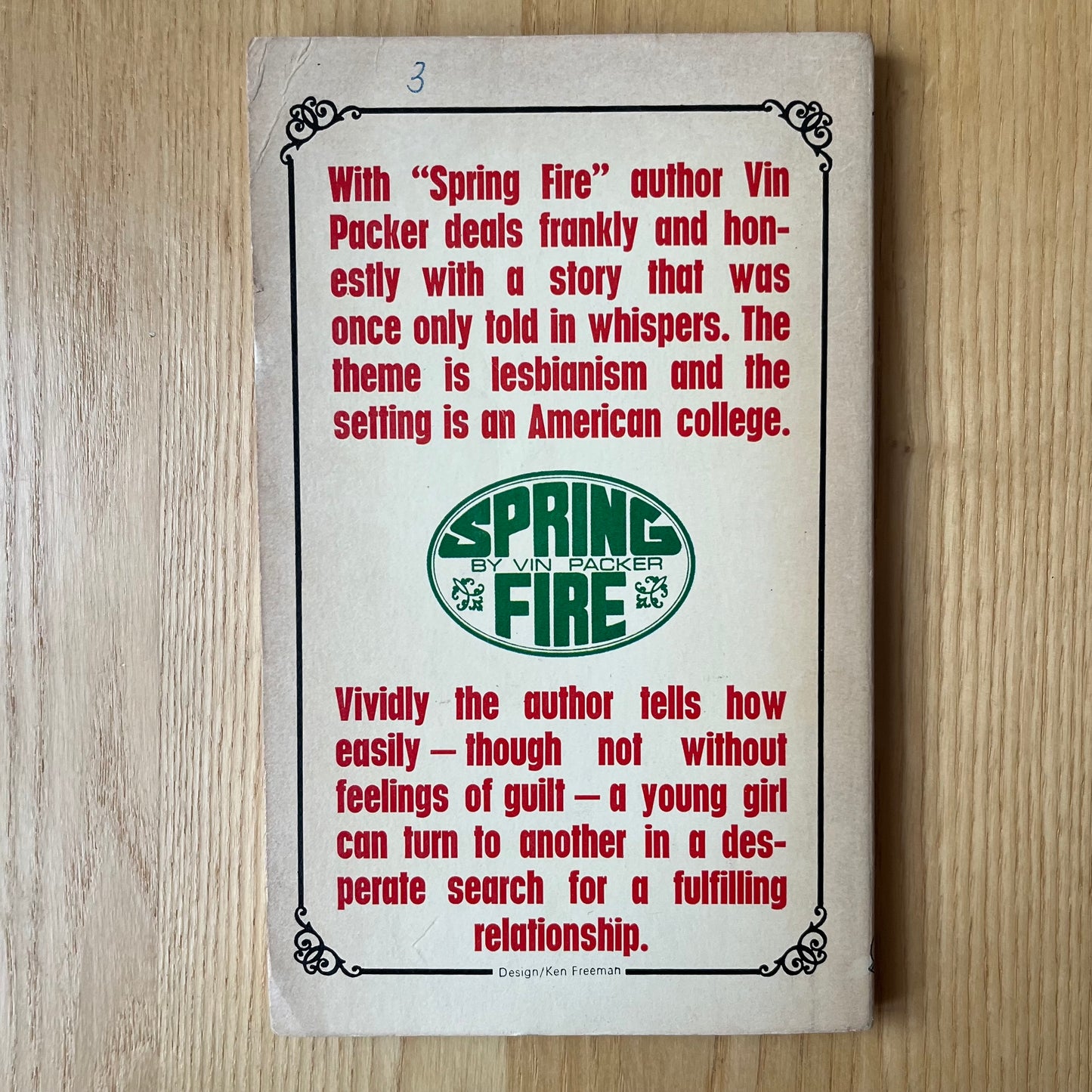 PACKER, VIN.Spring Fire. (1952) Consul Books, 1966. First thus. 155 pp. Name of former owner written in pen on first page. In very reasonable condition.